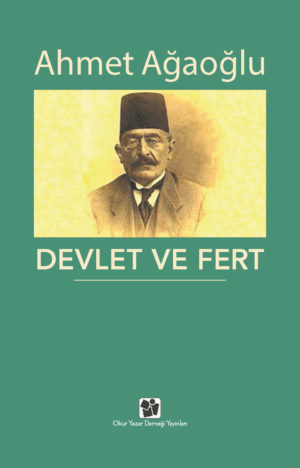 Devlet ve Fert Ahmet Ağaoğlu